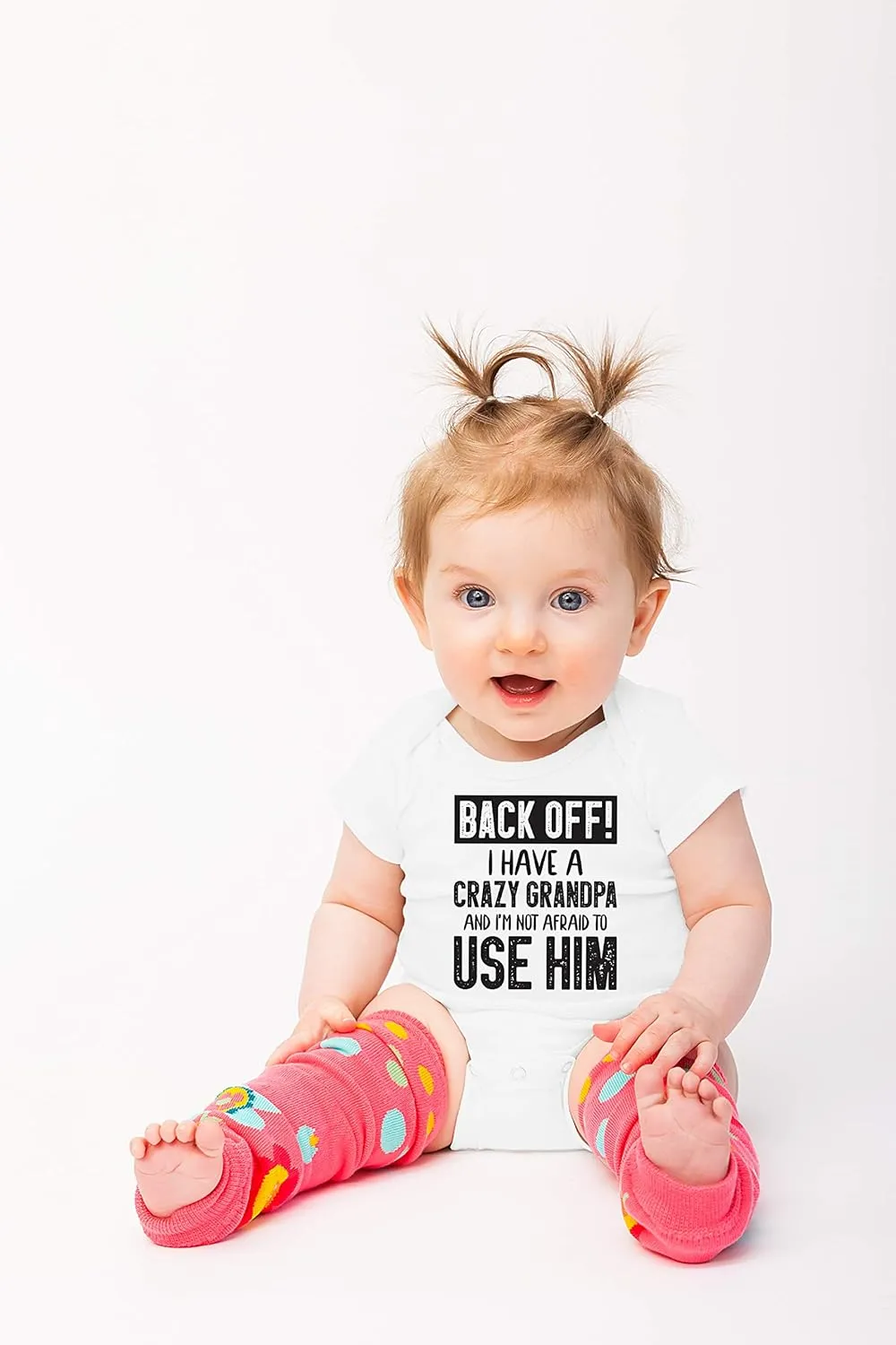Back Off !! I Have a Crazy Grandpa and I'm Not Afraid To Use Him - Funny Baby Essentials Romper