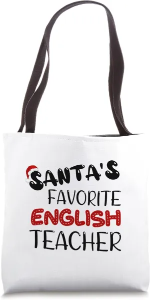 Christmas School Faculty's "Santa's Fav English Teacher" Tote Bag