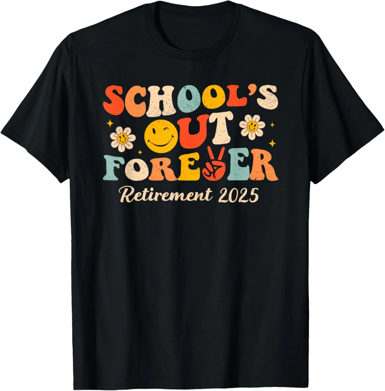 Groovy School's Out Forever Retirement Teacher Retired 2025 T-Shirt