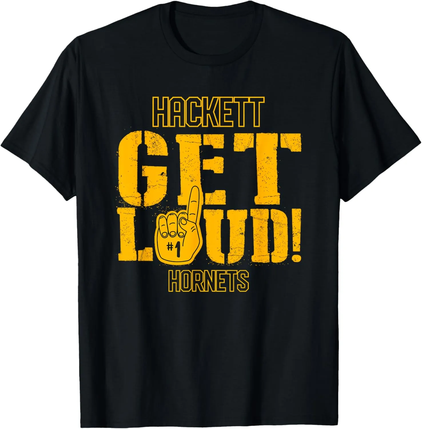 Hackett High School GET LOUD Hornets T-Shirt