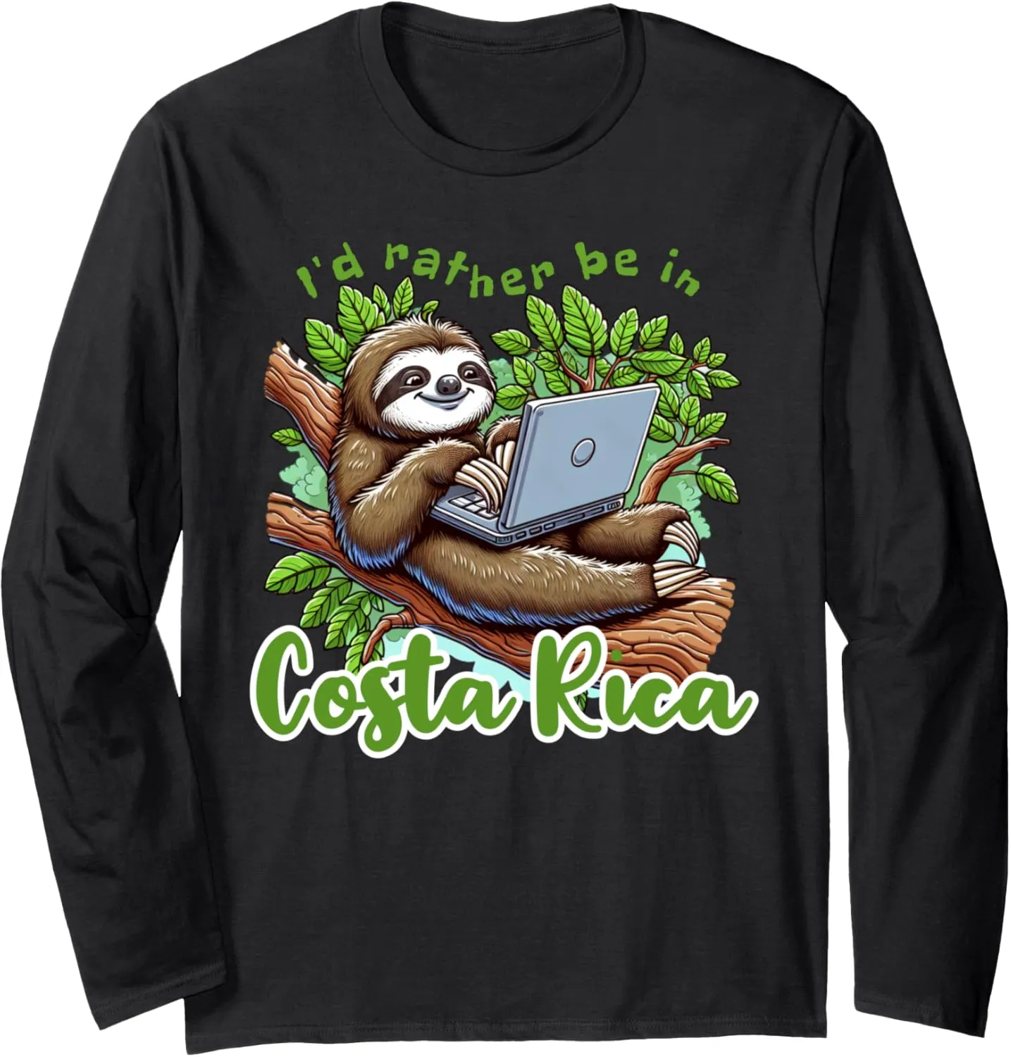 I'd Rather Be In Costa Rica Sloth Remote Working Pura Vida Long Sleeve T-Shirt
