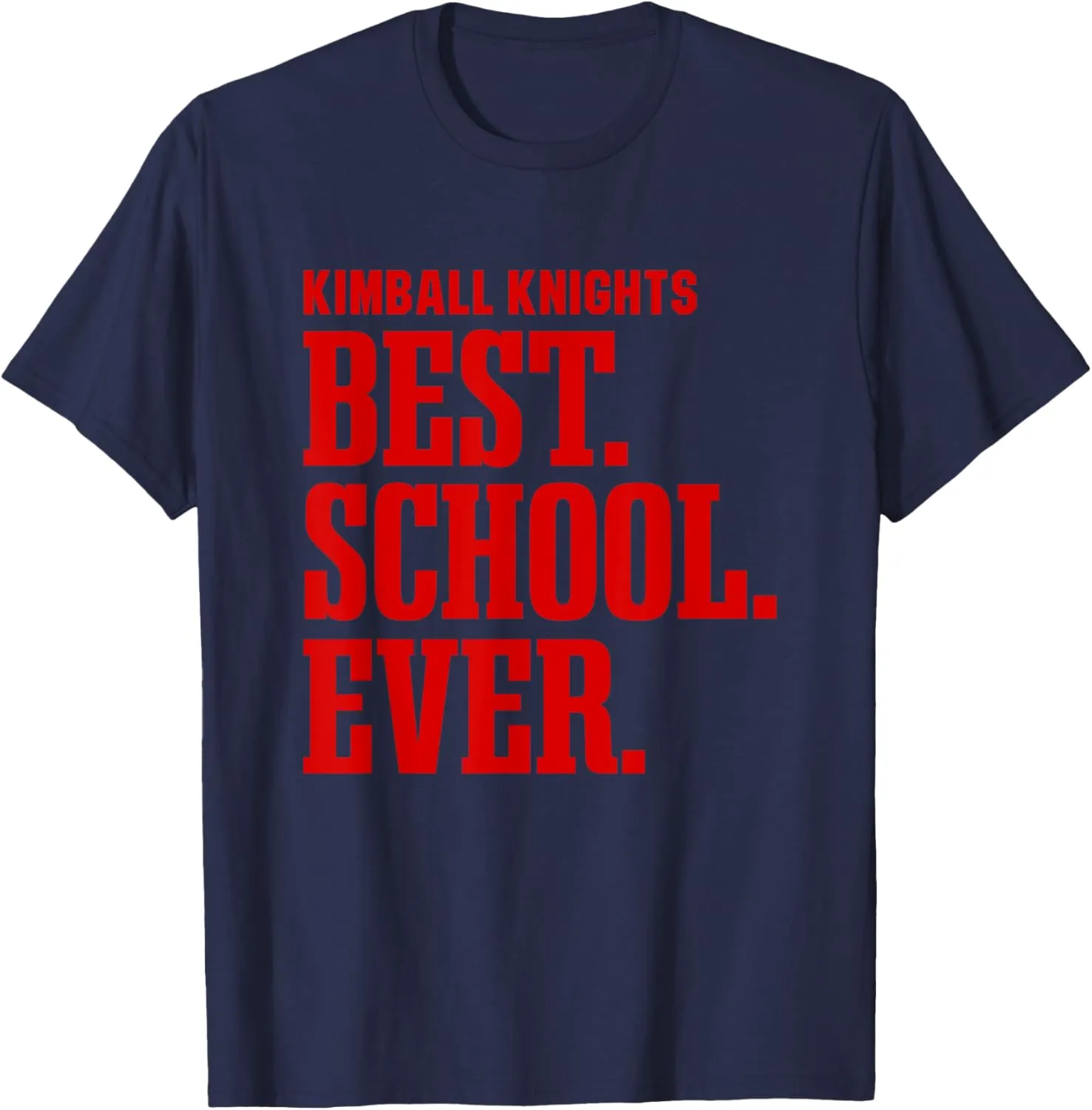 Kimball Knights Best Ever HS T-Shirt