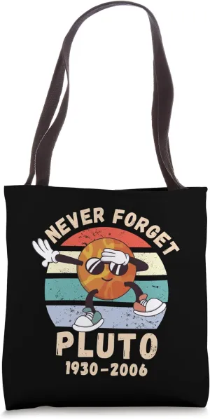 Planet Pluto Never Forget 1930 - 2006, Astronomy Retro Tote Bag
