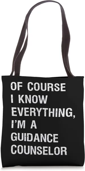 Sarcastic School Guidance Counselor Funny Saying Tote Bag