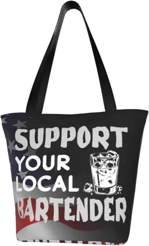 Support Your Local Bartender Fashion Shoulder Bag Large Capacity For Man Or Woman