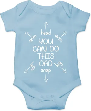 You Can Do This Dad - Funny Baby Essentials Bodysuit - Cute Baby Girl Clothes Newborn Boy Outfit